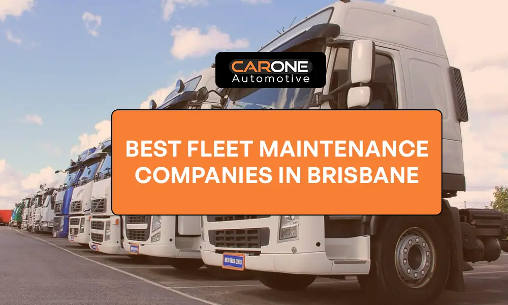Best Fleet Maintenance Companies in Brisbane