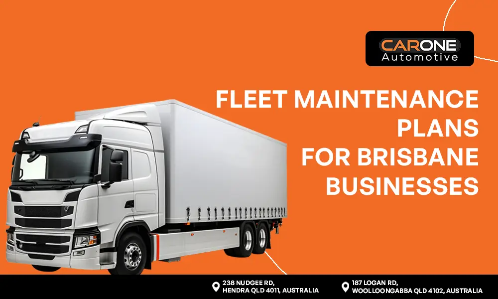 Fleet Maintenance Plans for Brisbane Businesses