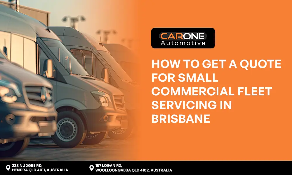 How to Get a Quote for Small Commercial Fleet Servicing in Brisbane