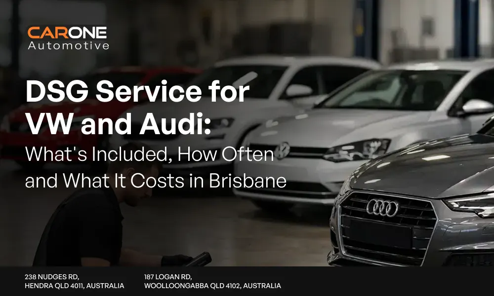 DSG Service for VW and Audi_ What's Included, How Often and What It Costs in Brisbane