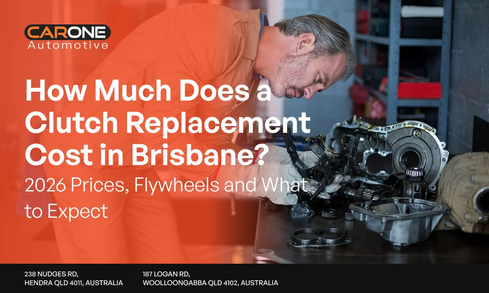 How Much Does a Clutch Replacement Cost in Brisbane_ 2026 Prices, Flywheels and What to Expect