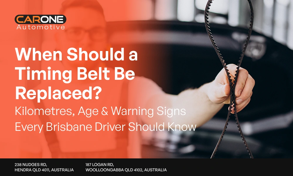 When Should a Timing Belt Be Replaced_ Kilometres, Age & Warning Signs Every Brisbane Driver Should Know